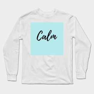 Calm - Blue Background Long Sleeve T-Shirt